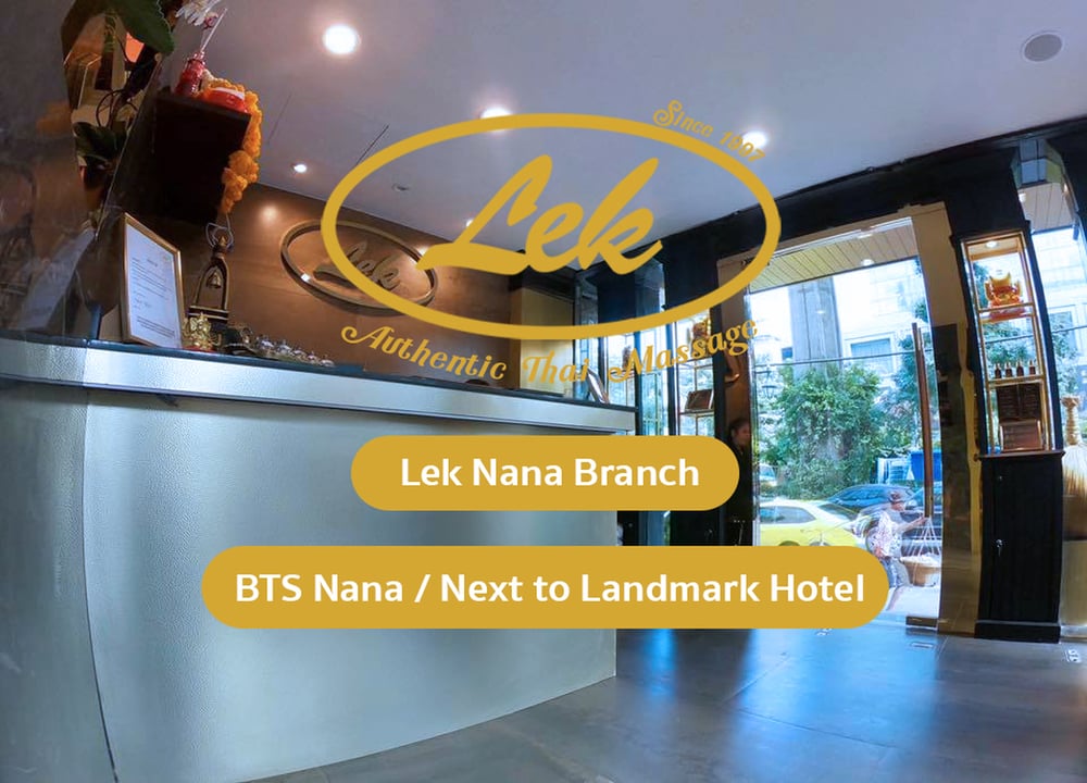 Lek Massage Bangkok - Lek Nana spa in Bangkok Nana & Phloen Chit